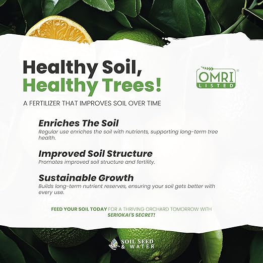 Soil Seed & Water Seriokai's Secret Blend Organic Soil Amendment Fertilizer for Avocado and Citrus Fruits - Orange, Lemon, Grapefruit, Lime and Pomelo - OMRI Listed
