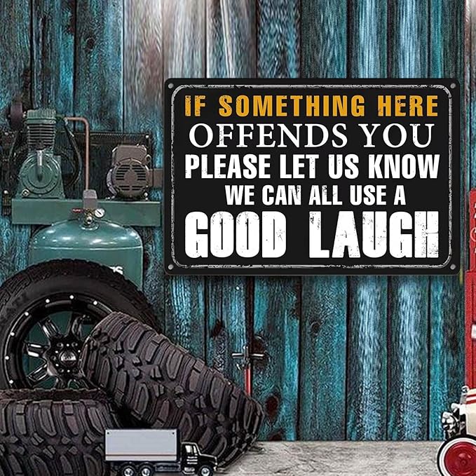 Funny Bar Sign Vintage Metal Tin Signs Man Cave Decor Bar Signs For Home Bar Garage Accessories For Men If Something Here Offends You Please Let Us Know We Can All Use A Good Laugh Sign Kitchen Signs