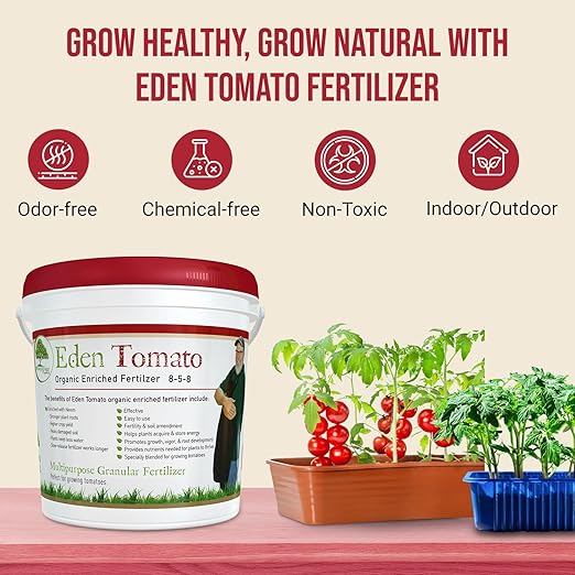 Eden Tomato Organic Enriched Fertilizer | Neem Plant Food 8-5-8 Enriched Formula | for Growing Healthy & Natural Tomatoes (5lbs)
