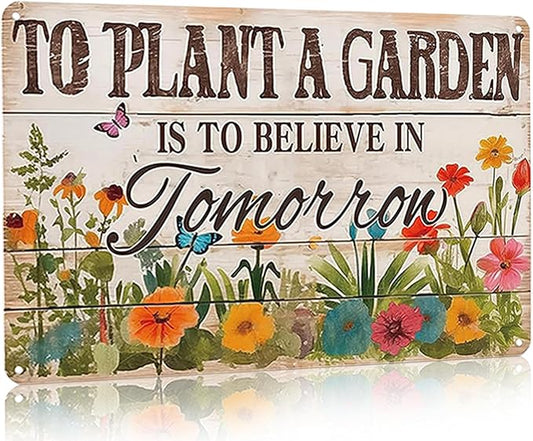 Bestylez Gardening Gifts Vintage Gardening Tin Sign To Plant A Garden is To Believe Tomorrow Sign for Home Garden Greenhouse Living Room Bedroom Outdoor Decor 8X12 Inch (3366)