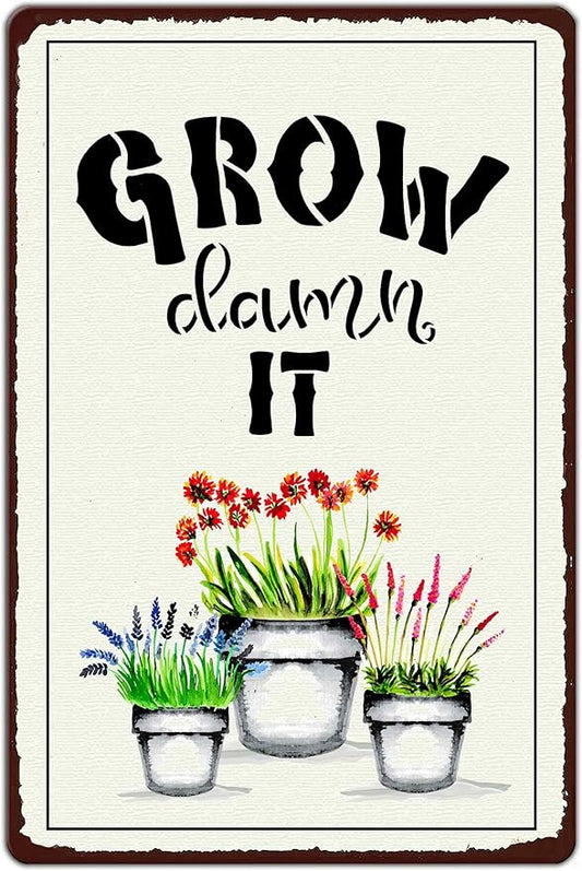 Artlunar Funny Garden Plant Flower Sign Outside Yard Art Decor - Grow Damn It, 12" x 8" (993)