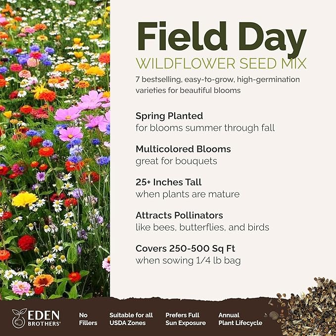 Eden Brothers Field Day Flower Mixed Seeds for Planting, 1/4 lb, 120,000+ Seeds with Zinnia Lilliput, Calendula Mix | Attracts Pollinators, Plant in Spring or Fall, Zones 3, 4, 5, 6, 7, 8, 9, 10