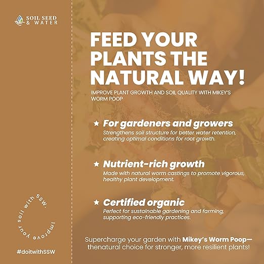 Soil Seed & Water Mikey's Worm Poop Worm Casting Organic Compost Fertilizer - OMRI Listed - Vermicompost with Earthy Smell for Indoor Plants - Safe and odorless