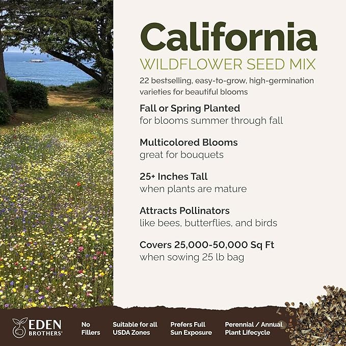 Eden Brothers California Wildflower Mixed Seeds for Planting, 25 lb, 12,000,000+ Seeds with Black Eyed Susan, Shasta Daisy, Attracts Pollinators, Plant in Spring or Fall, Zones 3, 4, 5, 6, 7, 8, 9, 10